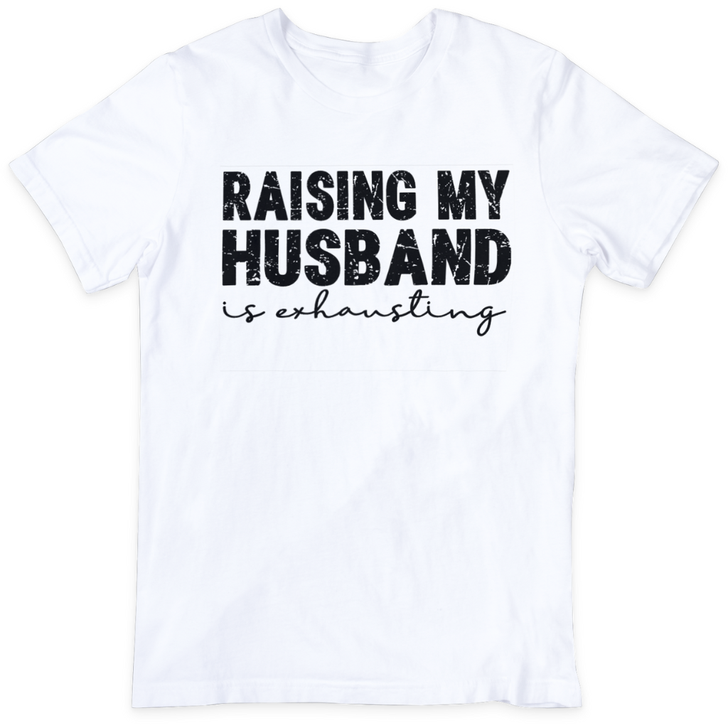 Raising My Husband is Exhausting