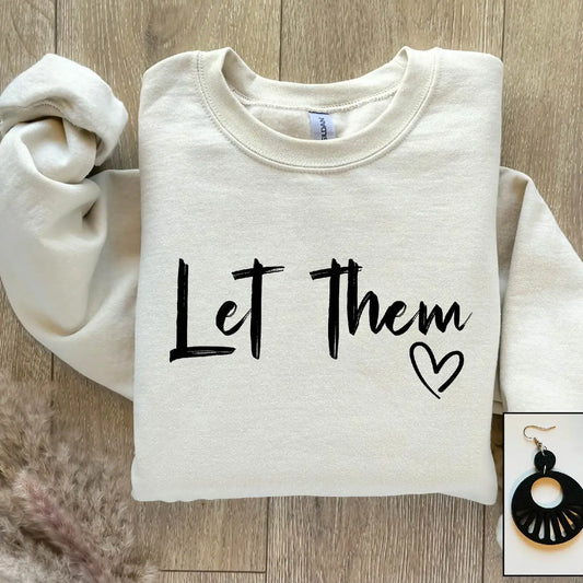 Let Them Sand Graphic Sweatshirt