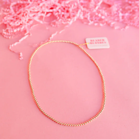 Beaded Blondes Beaded 3mm Choker in Gold 16 inch (No Clasp)