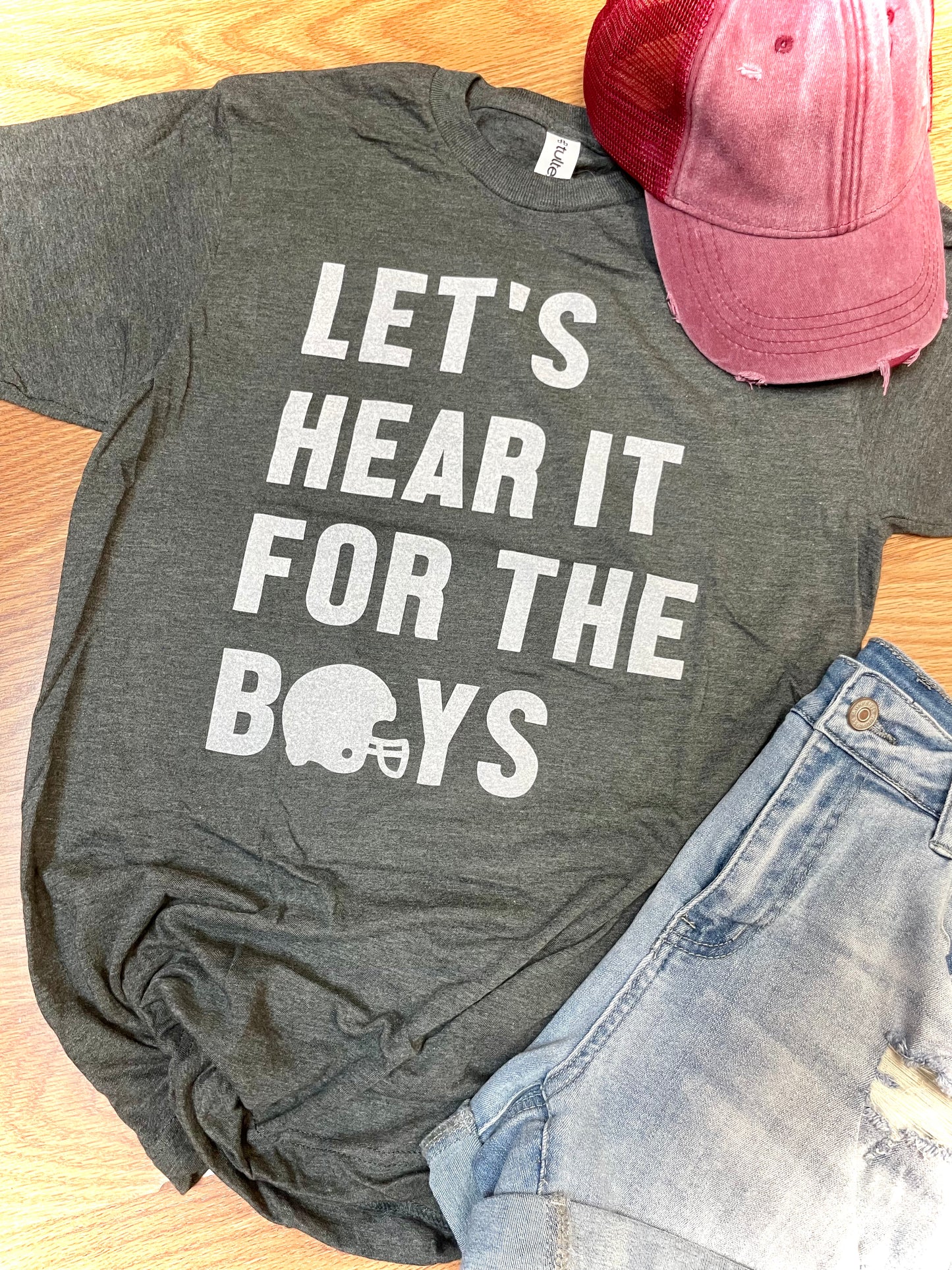 Let's Hear it for the Boys Tee