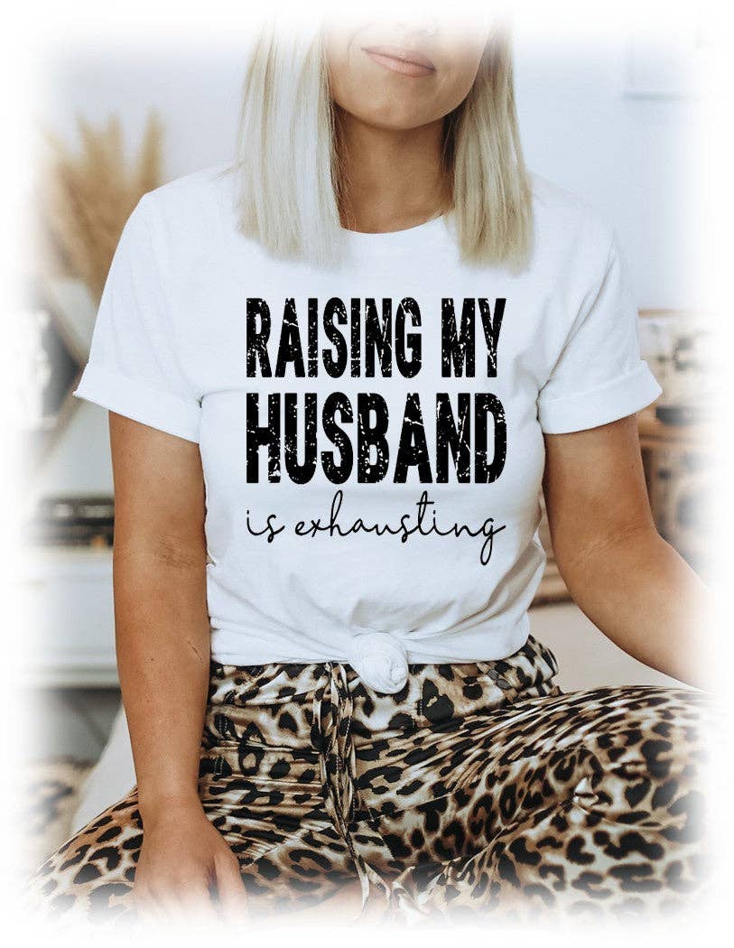 Raising My Husband is Exhausting